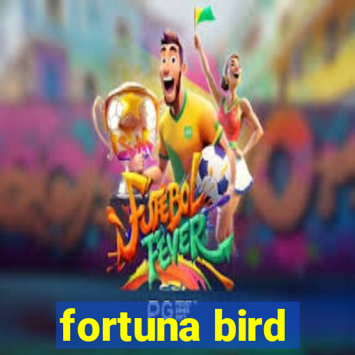 fortuna bird