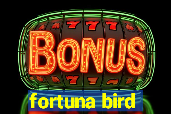 fortuna bird