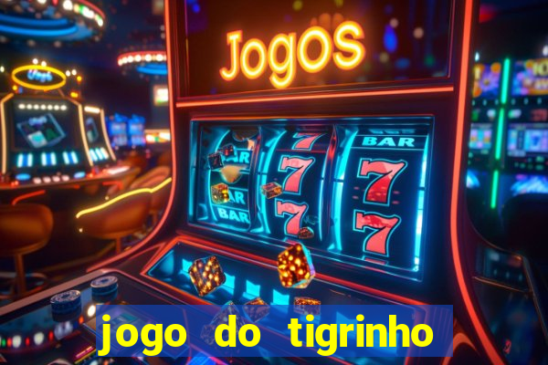 jogo do tigrinho que ganha dinheiro de verdade no pix