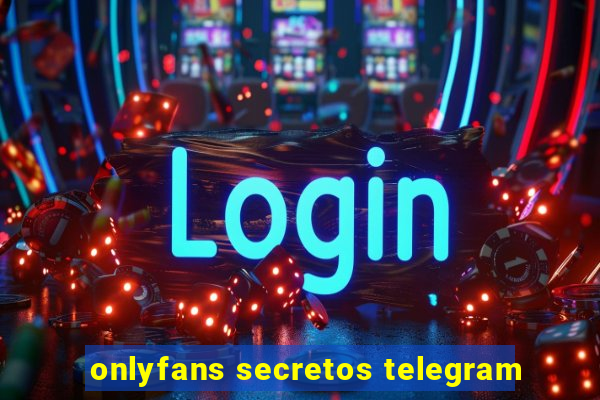 onlyfans secretos telegram