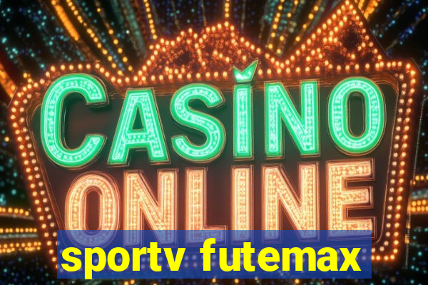 sportv futemax