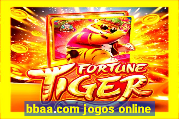 bbaa.com jogos online