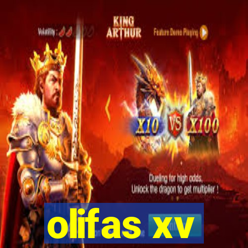 olifas xv