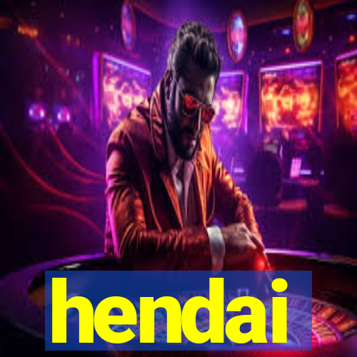 hendai