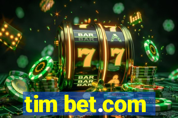 tim bet.com