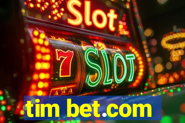 tim bet.com