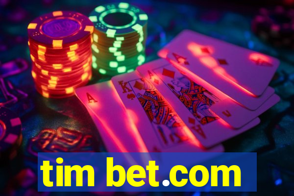 tim bet.com