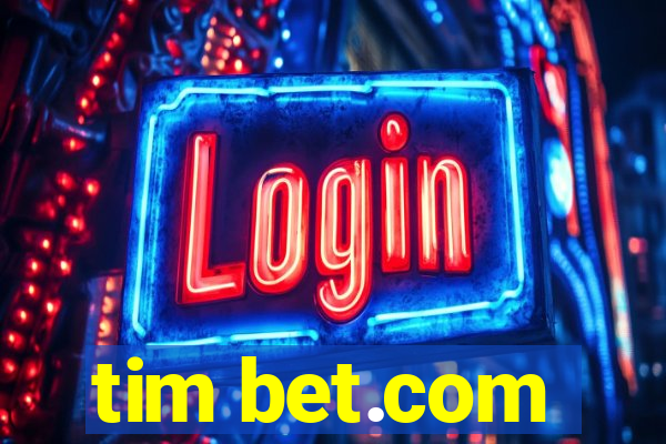 tim bet.com