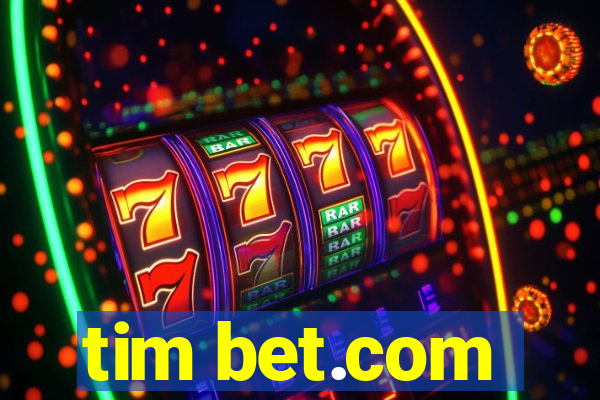 tim bet.com