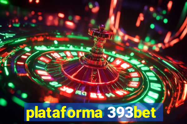 plataforma 393bet