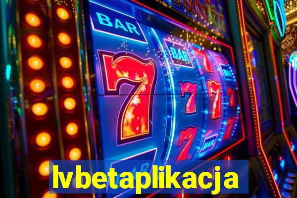 lvbetaplikacja