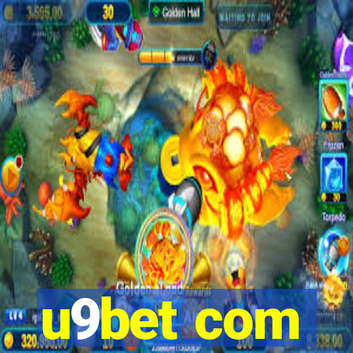 u9bet com