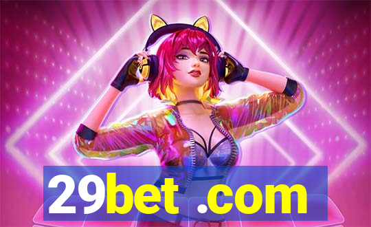 29bet .com