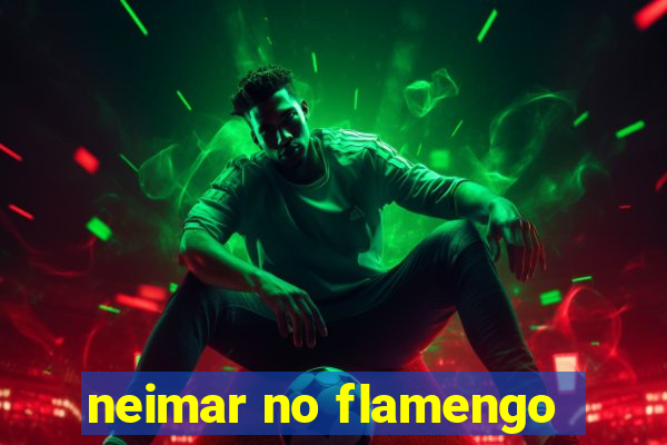 neimar no flamengo