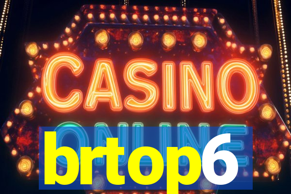 brtop6