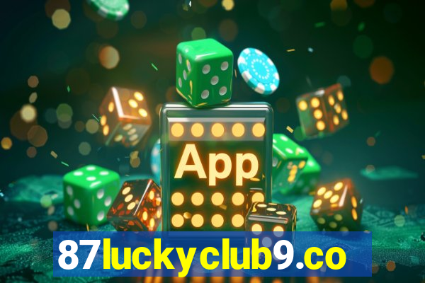 87luckyclub9.com