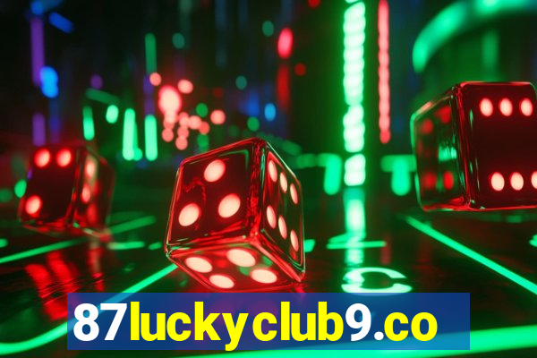 87luckyclub9.com