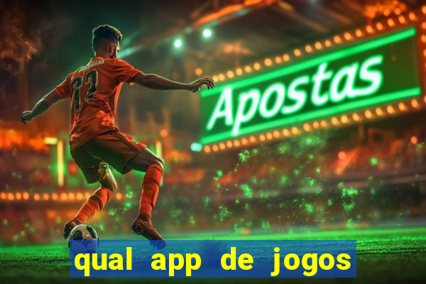 qual app de jogos que ganha dinheiro de verdade