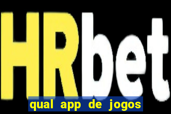 qual app de jogos que ganha dinheiro de verdade