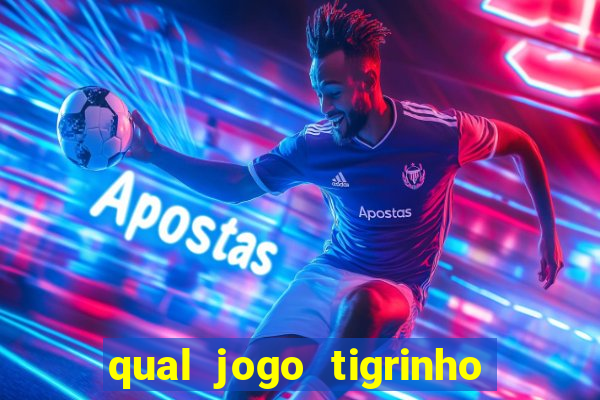 qual jogo tigrinho paga mais