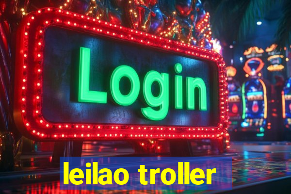 leilao troller