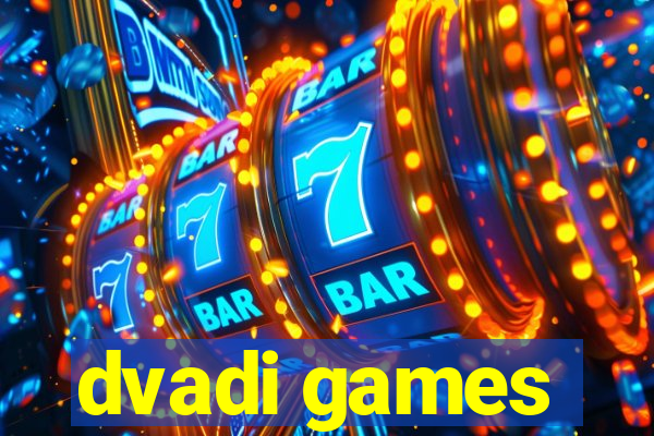 dvadi games