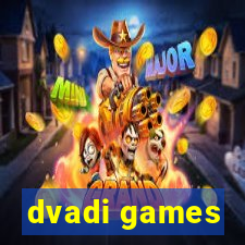 dvadi games