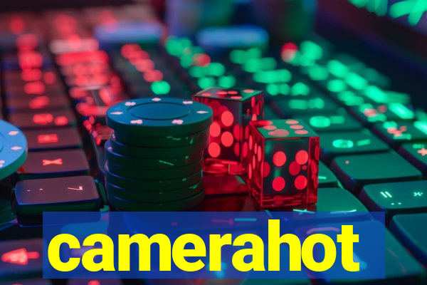 camerahot