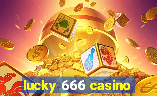 lucky 666 casino