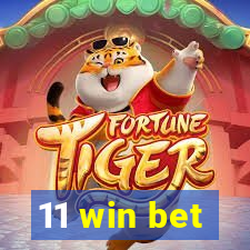 11 win bet