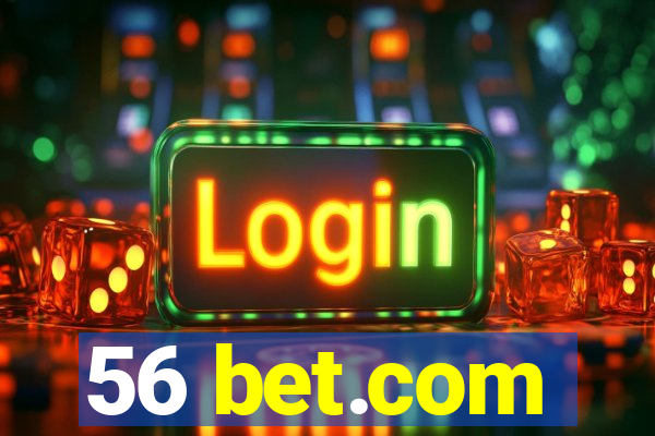 56 bet.com