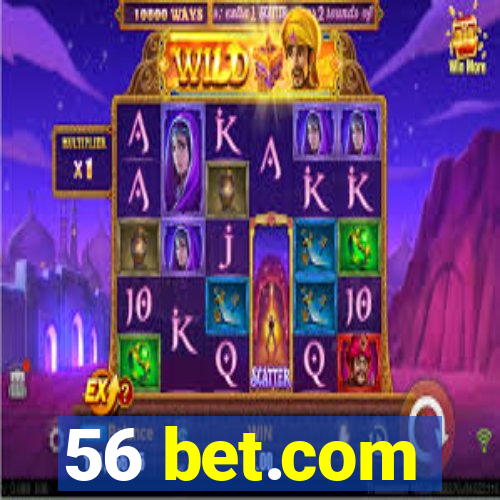 56 bet.com