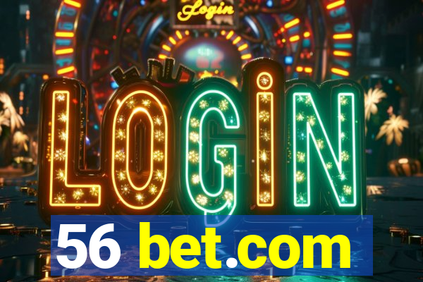 56 bet.com