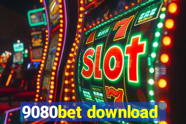 9080bet download