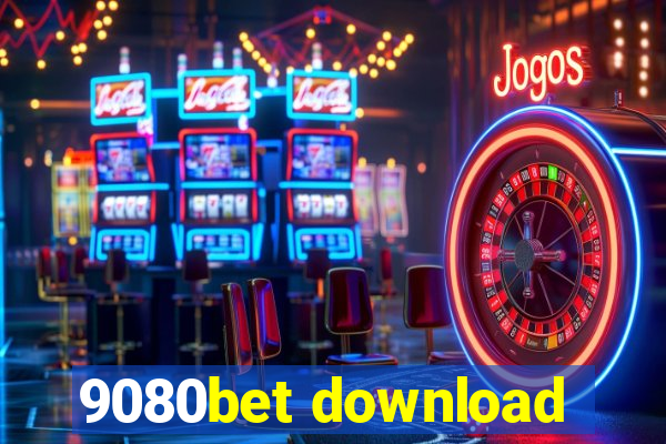 9080bet download