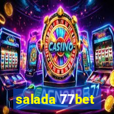 salada 77bet