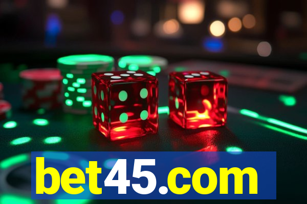 bet45.com