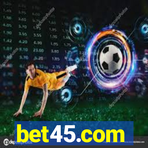 bet45.com