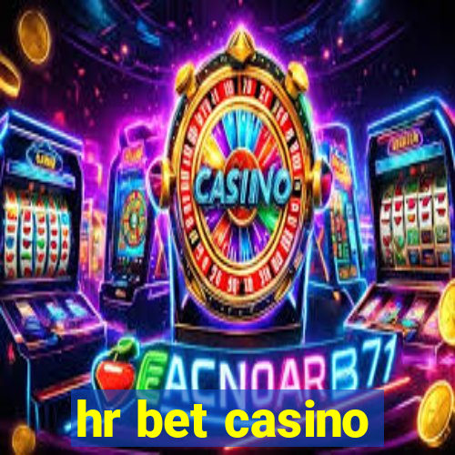 hr bet casino