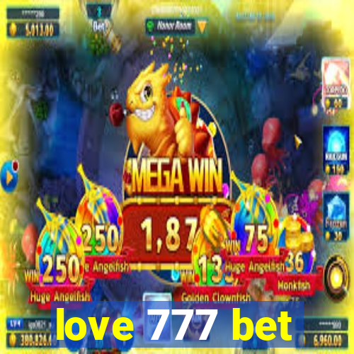 love 777 bet