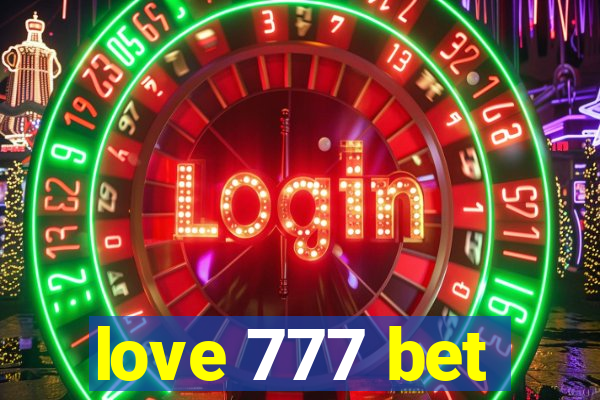 love 777 bet