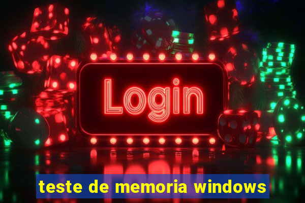 teste de memoria windows