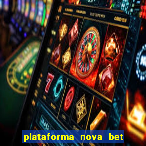 plataforma nova bet de 5 reais