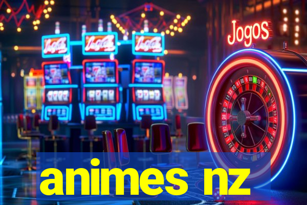 animes nz