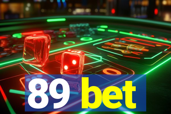 89 bet