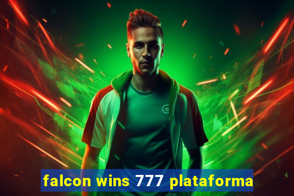 falcon wins 777 plataforma