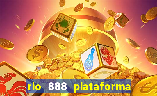 rio 888 plataforma de jogos