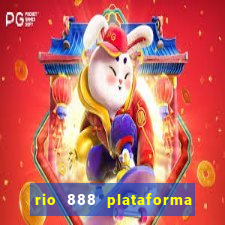 rio 888 plataforma de jogos