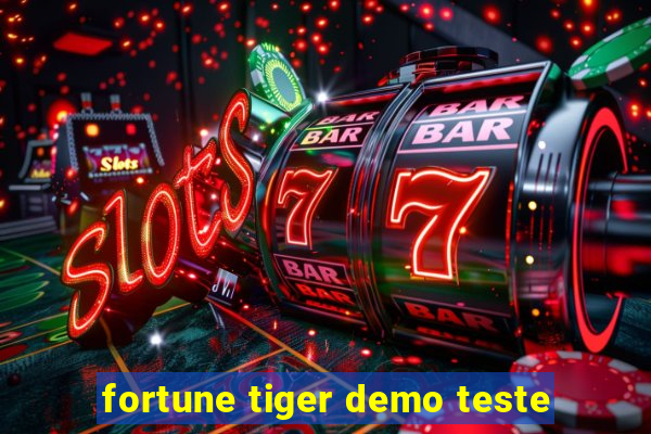 fortune tiger demo teste