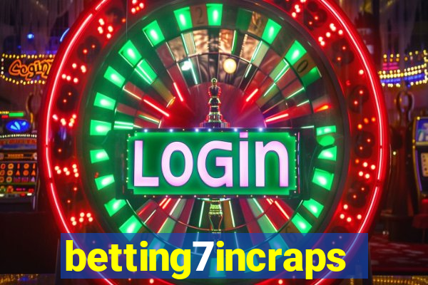 betting7incraps